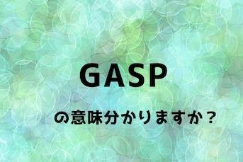 gasp_top