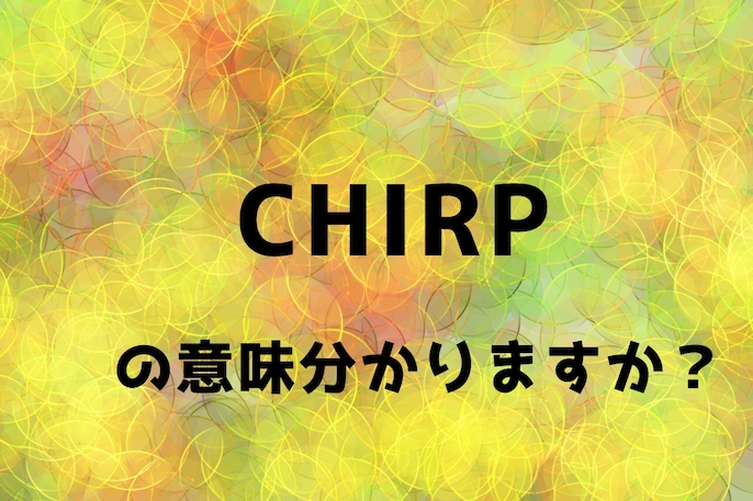 chirp_top